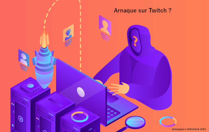 Arnaques sur Twitch