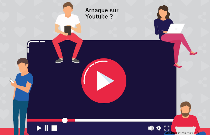 Arnaques sur Youtube